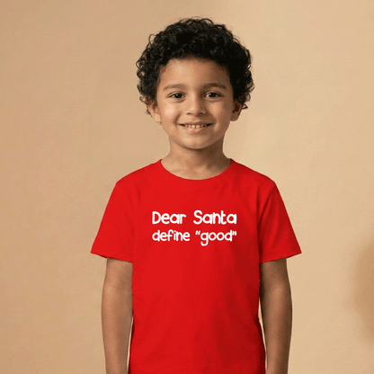 Red Dear Santa Define Good holiday t shirt design UAE
