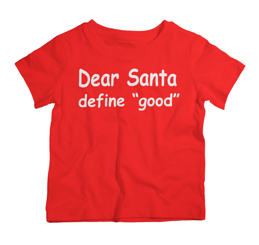 Dear Santa Define Good Christmas cotton t shirt UAE