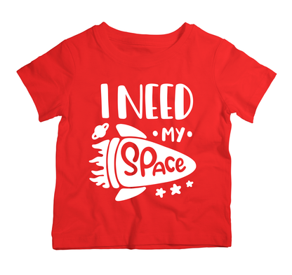I need my Space - Cotton Space T-Shirt