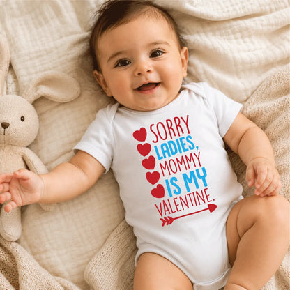 Sorry Ladies Mommy Is My Valentine Baby Onesie Dubai – Funny Newborn Valentine's Day Gift for Baby Boy UAE