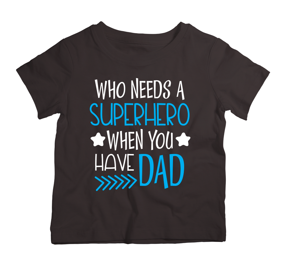 Who Needs a Superhero When You Have Dad cotton t-shirt UAE soft cotton dad shirt by Twinkle Hands, family themed outfit