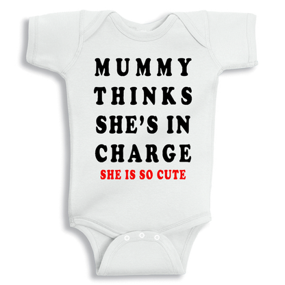 Baby onesie with Mummy Thinks She Is In Charge design, soft cotton newborn outfit for gifting and photoshoot.