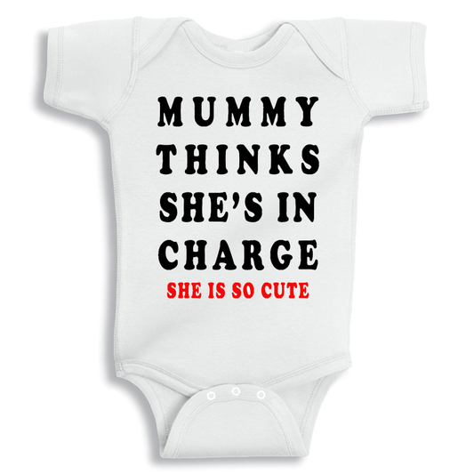 Baby onesie with Mummy Thinks She Is In Charge design, soft cotton newborn outfit for gifting and photoshoot.